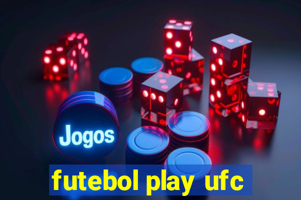 futebol play ufc